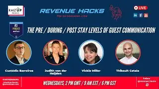 #RevenueHACKS - The Pre / During / Post Stay levels of Guest Communication