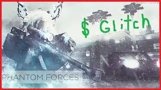 Phantom Forces - AFK Money Glitch