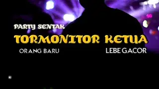 DJ TORMONITOR KETUA !!ORANG BARU LEBE GACOR!!  PARTY SENTAK 🌴 Rendy Sr