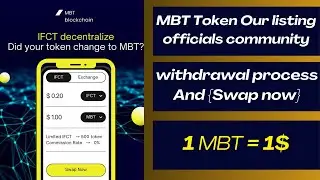 mbt token withdraw | swap ifct to mbt token | ifct to mbt token swap \ mbt token listing date april