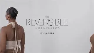 JLUXLABEL // REVERSIBLE COLLECTION