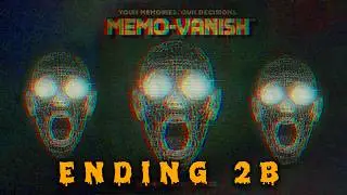 A horror game where you erase bad memories in an experiment gone wrong. - Memo-Vanish (Ending 2B)