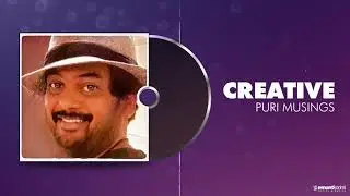 Creative | Puri Musings by Puri Jagannadh | Puri Connects | Charmme Kaur