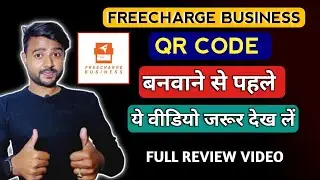 Freecharge Business Qr Code Full Review video 2023 | Freecharge Business Account Full Review