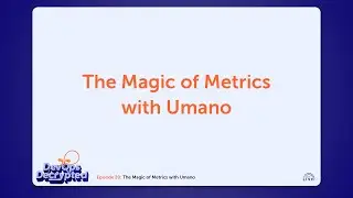 DevOps Decrypted: Ep. 20 - The Magic of Metrics with Umano