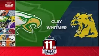 Big Board Friday Week 3: Clay vs. Whitmer