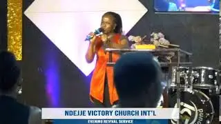 Ndejje Victory Church Int'l Evening Revival Service