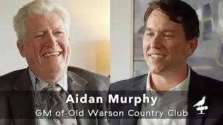 What Goes On in the World of High End Country Clubs? Aidan Murphy, GM of Old Warson Country Club