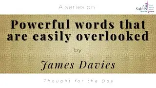 2. Kindness  |  James Davies  |  Thought for the Day 27 04 2021