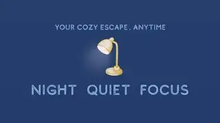 夜の作業時間 夜の集中BGM｜静かなピアノ × 静かな夜カフェ｜Night Focus Piano｜Cozy Nook