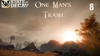 THE DOCTOR IS OUT - State of Decay ep. 8