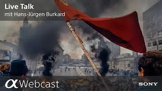Sony Pro Photographer Live Talk mit Hans Jürgen Burkard