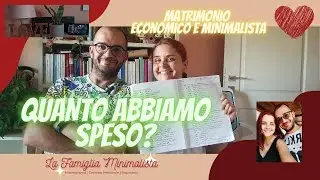 MATRIMONIO LOWCOST E MINIMALISTA | Quanto abbiamo speso? | Risparmia con noi!