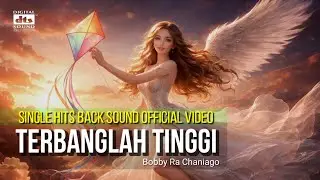 Single hits Terbaru Layang Layang Terbanglah Back sound Official video