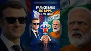 France Bans US Apps in Government Offices | Should India Do? #shortsfeeds #digitalsovereignty