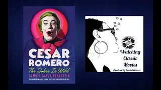 Cesar Romero: The Joker Is Wild Author Samuel Garza Bernstein