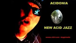 ACIDONIA - ACID JAZZ - new flavour - an instant vocal improvistion