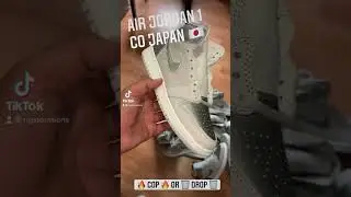 AIR JORDAN 1 CO JAPAN 🇯🇵👟 COP OR DROP 🔥🚮