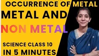 Occurrence of metal class 10 | occurrence of metal class 10th | metal and nonmetal 