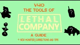 Lethal Company: All Tools/Items + New Monster (Guide)