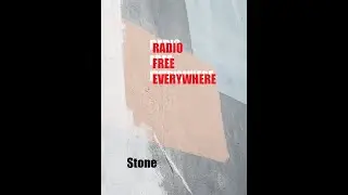 Stone -Radio Free Everywhere (Full Album) double album