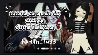 Cara main VD ataupun distrik kekerasan 