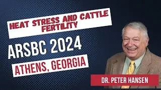 Heat stress and cattle fertility - Dr. Peter Hansen -