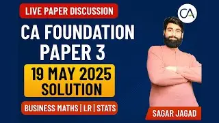 CA Foundation Paper 3 (19th May 2025) | Full Solution & Analysis | Sagar Jagad