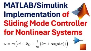 MATLAB/Simulink Implementation of Sliding Mode Controller for Nonlinear Systems