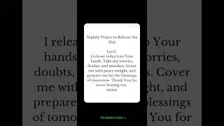 NIGHTLY PRAYER TO RELEASE THE DAY #christianinspiration #nightlyprayer #prayerforrelease #letgo
