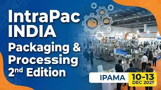IntraPac india Packaging Processing 2nd edition | IPAMA | 10 to 13 Dec 2025
