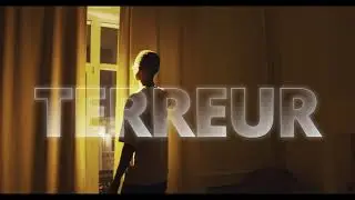 TERREUR - Court m&eacute;trage