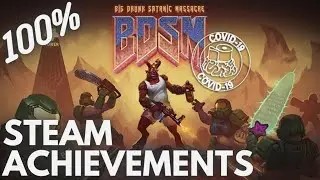 [STEAM] 100% Achievement Gameplay: BDSM: Big Drunk Satanic Massacre Demo