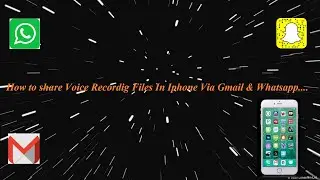 How To share Voice Recording Files In Iphone Via Gmail & Whatsapp || Iphone || Apple || IOS