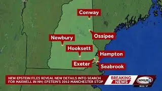 New Epstein files reveal new details into search for Maxwell in NH