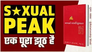 Sexual Intelligence by Marty Klein | Relationship Hindi Book Summary | [ Q03_0006 ]