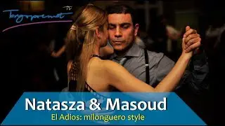 Natasza & Masoud perform el adios
