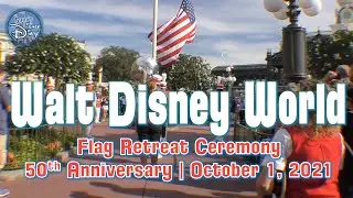 Walt Disney World 50th Anniversary | Flag Retreat Ceremony | October 1, 2021 | Magic Kingdom