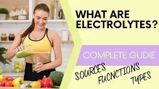 WHAT ARE ELECTROLYTES? | BENEFITS | FUNCTIONS | HEALTH INSIDERS