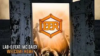Lab-E feat. Mc Daisy - Welcome Home