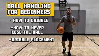 Ball Handling for Beginners-Crossover, Between The Legs, Behind The Back📝🏀