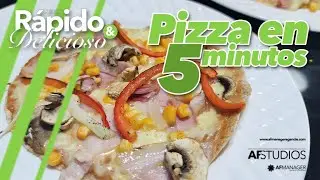Deliciosa Pizza en 5 Minutos | AFStudios TV