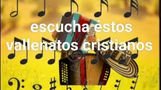 Vallenato cristiano sabanero del bueno para el Señor 