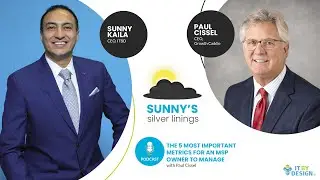 The 5 Most Important Metrics for an MSP Owner to Manage with Paul Cissel