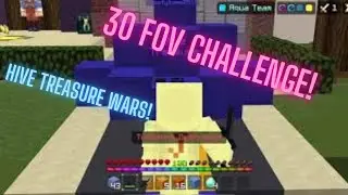 Treasure Wars But... I use 30 FOV! (hive)