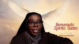 Benvenuto Spirito Santo