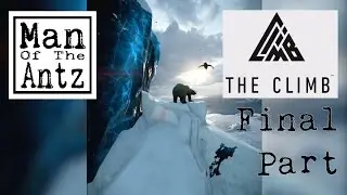 The Climb with Oculus Touch - Final Part | The final climbs! The last Alps and North boulders