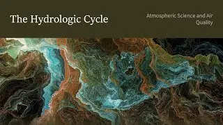 IEA501 The Earth System Hydrologic Cycle