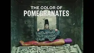 The Color Of Pomegranates Trailer