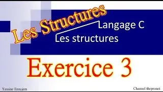 les Structures en C : Exercice 3